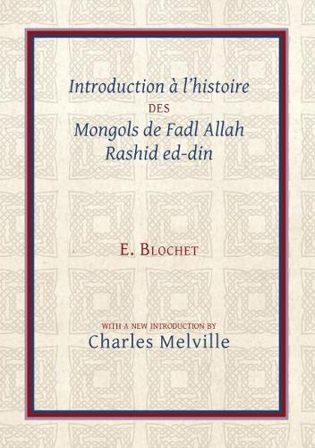 Паперова книга «Introduction à l’Histoire des Mongols de Fadl Allah Rashid ed-din», авторів Чарльз Мелвілл, Едгар Блоше - фото №1