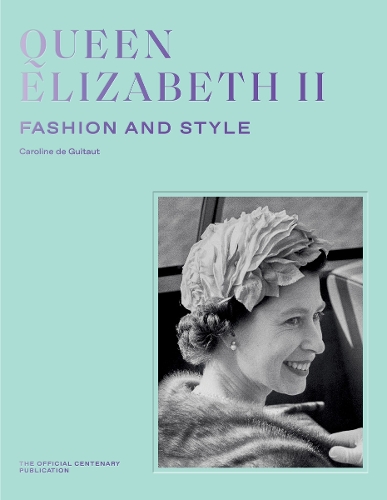 Бумажная книга «Queen Elizabeth II: Fashion & Style», автор Кэролайн де Гито - фото №1