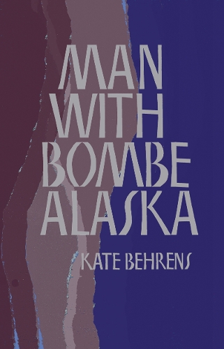 Паперова книга «Man with Bombe Alaska», автор Кейт Беренс - фото №1