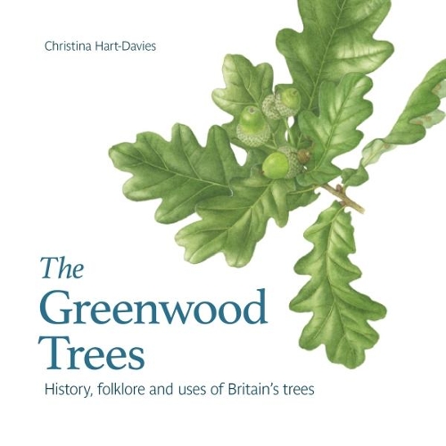 Бумажная книга «The Greenwood trees: History, folklore and virtues of Britain's trees», автор Кристина Харт-Дэвис - фото №1