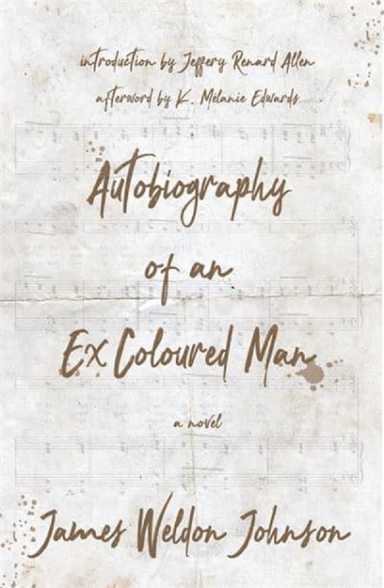 Бумажная книга «Autobiography of an Ex-Coloured Man», автор Джеймс Уэлдон Джонсон - фото №1