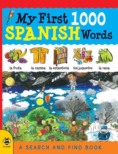 Бумажная книга «My First 1000 Spanish Words», автор Сэм Хатчинсон - фото №1