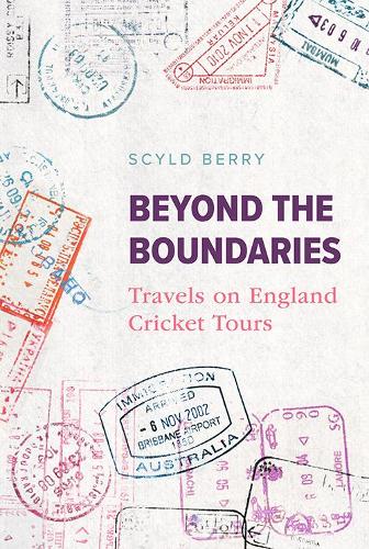 Паперова книга «Beyond the Boundaries: Travels on England Cricket Tours», автор Скілд Беррі - фото №1