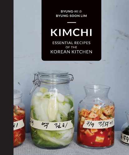 Паперова книга «Kimchi: Essential Recipes of the Korean Kitchen», авторів Б'юнг-Хі Лім, Б'юнг-Сун Лім - фото №1
