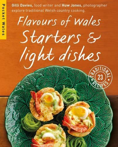Бумажная книга «Flavours of Wales: Starters and Light Dishes», автор Джилли Дэвис - фото №1