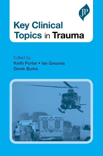 Бумажная книга «Key Clinical Topics in Trauma», авторов Дерек Берк, Ян Гривз, Кит Портер - фото №1