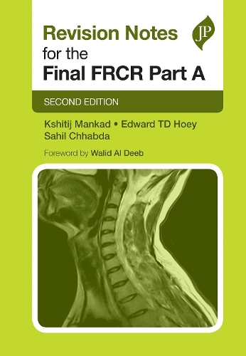 Бумажная книга «Revision Notes for the Final FRCR Part A», авторов Эдвард Хоуи, Кшитидж Манкад - фото №1