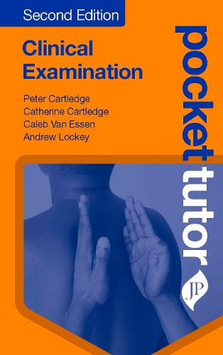 Паперова книга «Pocket Tutor Clinical Examination: Second Edition», авторів Ендрю Локі, Калеб Ван Ессен, Кетрін Картледж, Пітер Картледж - фото №1