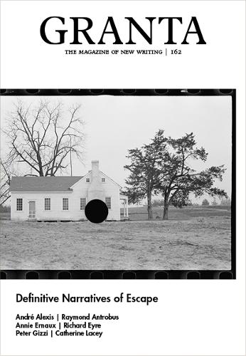 Бумажная книга «Granta 162: Definitive Narratives of Escape», автор Сигрид Раузинг - фото №1