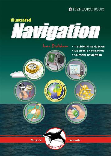 Паперова книга «Illustrated Navigation: Traditional, Electronic & Celestial Navigation», автор Івар Дедекам - фото №1