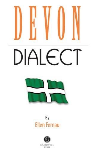 Бумажная книга «Devon Dialect: A Selection of Words and Anecdotes from Around Devon», автор Эллен Фернау - фото №1