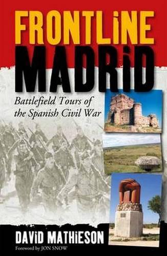Паперова книга «Frontline Madrid: Battlefield Tours of the Spanish Civil War», автор Девід Метьюсон - фото №1
