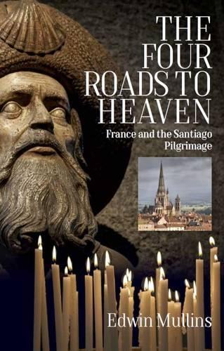 Бумажная книга «The Four Roads to Heaven: France and the Santiago Pilgrimage», автор Эдвин Маллинз - фото №1