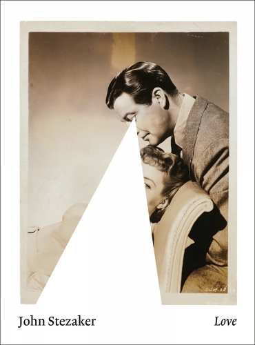 Паперова книга «John Stezaker: Love», авторів Крейг Бернетт, Майкл Брейсвелл - фото №1