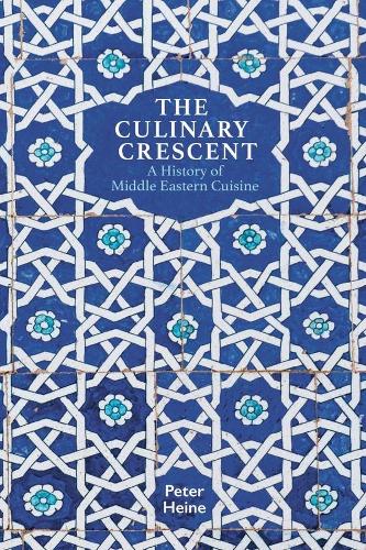 Бумажная книга «The Culinary Crescent: A History of Middle Eastern Cuisine», автор Питер Хайне - фото №1