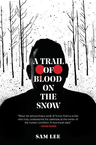 Бумажная книга «A Trail of Blood on the Snow», автор Сэм Ли - фото №1