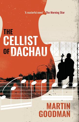 Бумажная книга «The Cellist of Dachau», автор Мартин Гудман - фото №1