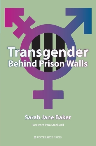 Паперова книга «Transgender Behind Prison Walls», автор Сара Джейн Бейкер - фото №1