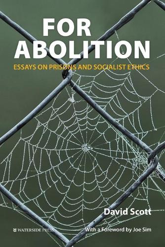 Бумажная книга «For Abolition: Essays on Prisons and Socialist Ethics», автор Дэвид Скотт - фото №1