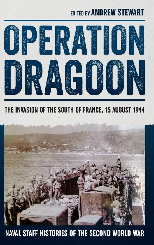 Бумажная книга «Operation Dragoon. The Invasion of the South of France, 15 August 1944» - фото №1