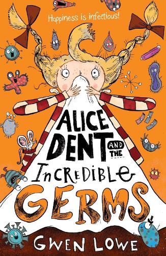 Бумажная книга «Alice Dent and the Incredible Germs», автор Гвен Лоу - фото №1