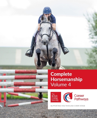 Паперова книга «BHS Complete Horsemanship: Volume 4: Supporting You Through Every Stage», автор Британське товариство коней - фото №1