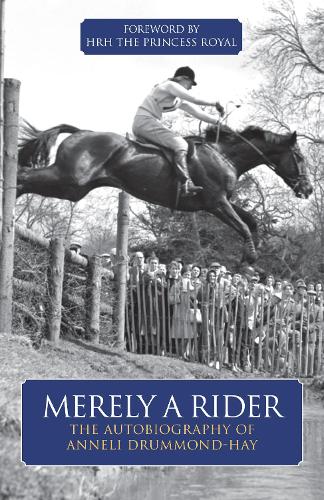 Бумажная книга «Merely A Rider: The Autobiography of Anneli Drummond-Hay», автор Аннели Драммонд-Хей - фото №1