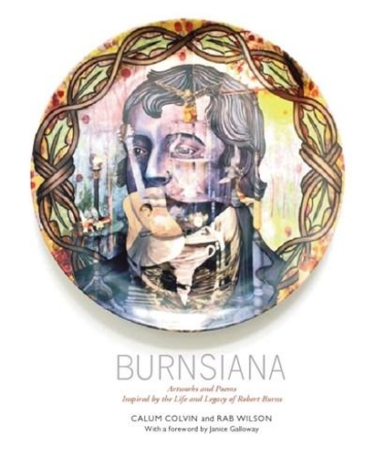 Бумажная книга «Burnsiana: Artworks and Poems Inspired by the Life and Legacy of Robert Burns», автор Раб Уилсон - фото №1