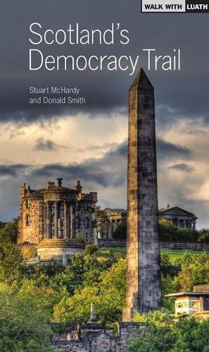 Бумажная книга «Scotland's Democracy Trail», авторов Дональд Смит, Стюарт Макхарди - фото №1