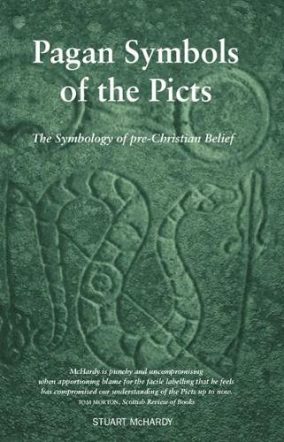 Бумажная книга «Pagan Symbols of the Picts: The Symbology of pre-Christian Belief», автор Стюарт Макхарди - фото №1