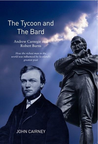 Паперова книга «The Tycoon & The Bard: Burns & Carnegie», автор Джон Керні - фото №1