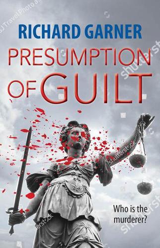 Бумажная книга «Presumption of Guilt: Who is the Murderer?», автор Ричард Гарнер - фото №1