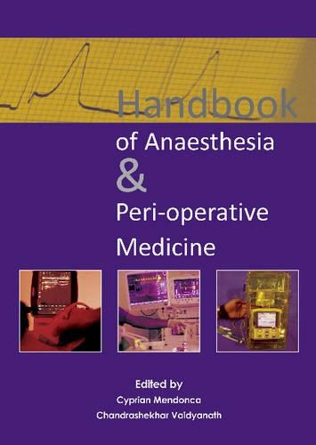 Бумажная книга «Handbook of Anaesthesia & Peri-operative Medicine», авторов Чандрашекхар Вайдьянат, Киприан Мендонка - фото №1