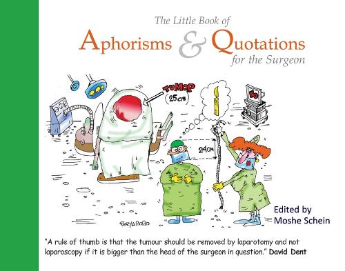 Паперова книга «The Little Book of Aphorisms & Quotations for the Surgeon», автор Моше Шейн - фото №1