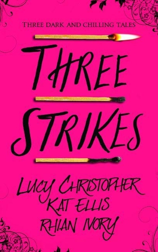 Бумажная книга «Three Strikes», автор Люси Кристофер - фото №1