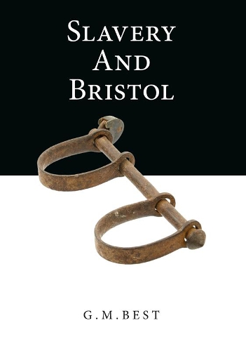 Бумажная книга «Slavery And Bristol», автор Г. М. Бест - фото №1