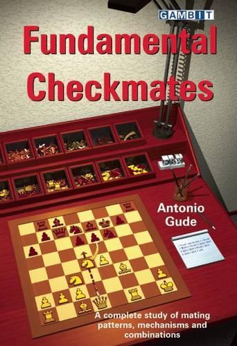 Бумажная книга «Fundamental Checkmates», автор Антонио Гуде - фото №1
