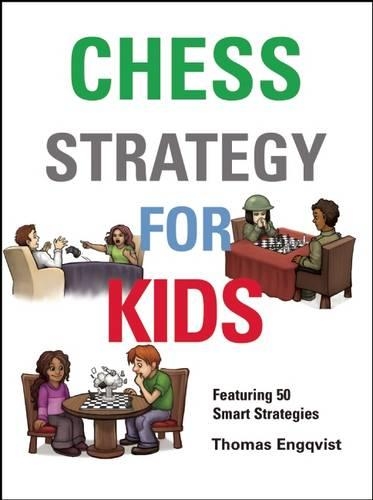 Бумажная книга «Chess Strategy for Kids», автор Томас Энгквист - фото №1