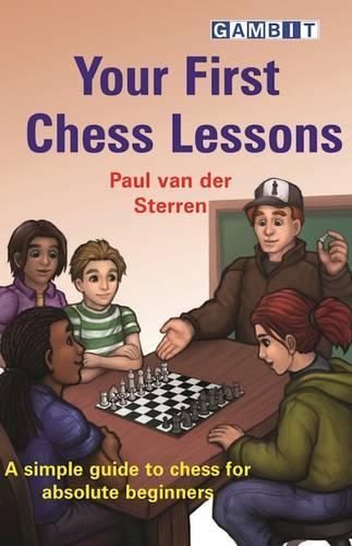 Паперова книга «Your First Chess Lessons», автор Пол ван дер Стеррен - фото №1