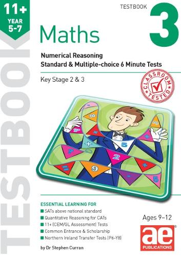 Бумажная книга «11+ Maths Year 5-7 Testbook 3: Numerical Reasoning Standard & Multiple-Choice 6 Minute Tests», автор Стивен С. Курран - фото №1