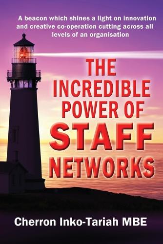 Бумажная книга «The Incredible Power of Staff Networks», автор Черрон Инко-Тариах - фото №1