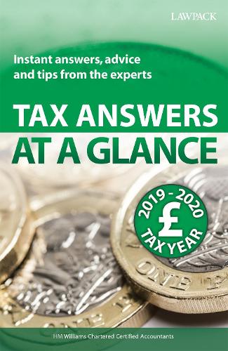 Бумажная книга «Tax Answers at a Glance 2019/20: Instant answers, advice and tips from the experts», автор HM Williams Chartered Certified Accountants - фото №1
