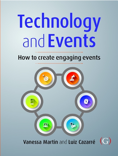 Бумажная книга «Technology and Events: Organizing an engaging event», авторов Луис Казарре, Ванесса Мартин - фото №1