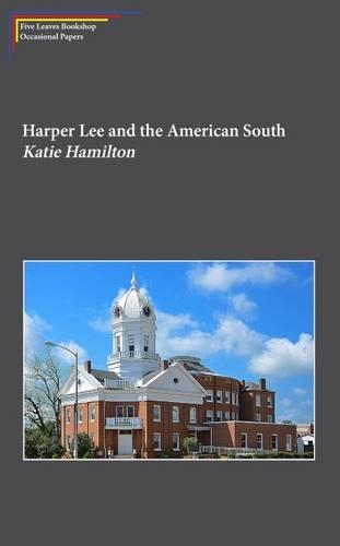 Бумажная книга «Harper Lee and the American South: White Liberalism and the Civil Rights Struggle in Harper Lee's Go Set a Watchman», автор Кэти Гамильтон - фото №1