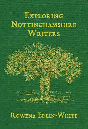 Бумажная книга «Exploring Nottinghamshire Writers», автор Ровена Эдлин-Уайт - фото №1