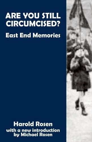 Бумажная книга «Are You Still Circumcised?: East End Memories», автор Гарольд Розен - фото №1