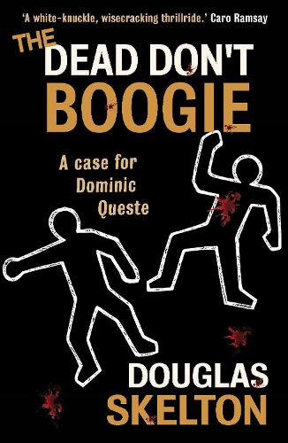 Бумажная книга «The Dead Don't Boogie», автор Дуглас Скелтон - фото №1