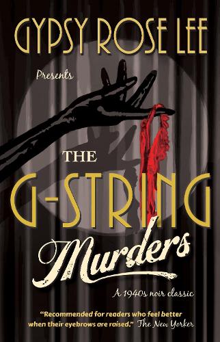 Бумажная книга «The G-String Murders», автор Джипси Роуз Ли - фото №1