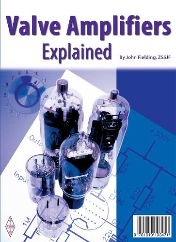 Паперова книга «Valves Amplifiers Explained», автор Джон Філдінг - фото №1