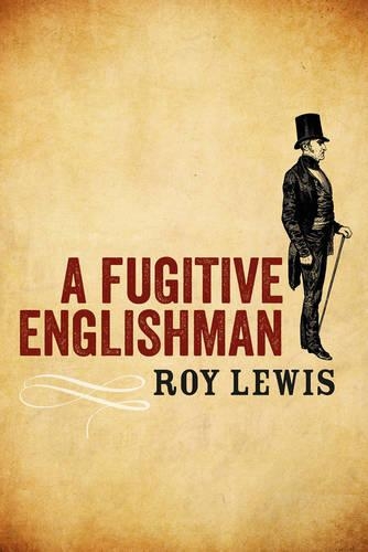 Бумажная книга «A Fugitive Englishman», автор Рой Льюис - фото №1